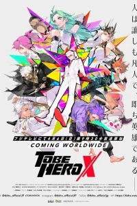 Аниме Быть героем Икс