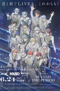 IDOLISH7: Концерт «Вне времени»